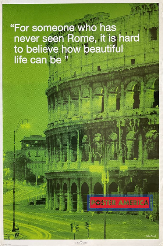 City Quote Roman Coliseum Inspirational Uk Import Poster 24 X 36
