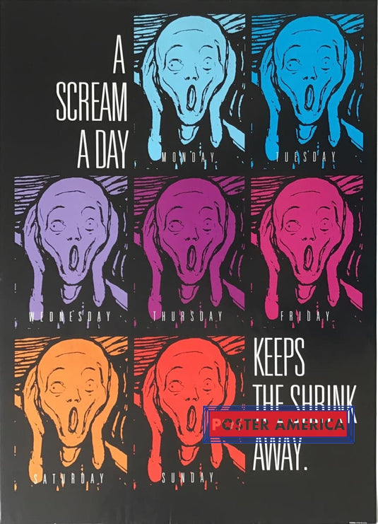 Colorful Days Of The Week The Scream Inspirational Quote Poster 20X28