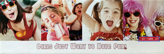 Girls Just Want To Have Fun Vintage Inspirational Slim Print 12 X 36