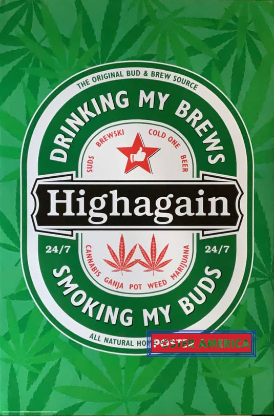 High Again Marijuana Poster 24 X 36
