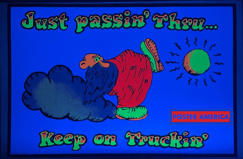 Load image into Gallery viewer, Just Passin Thru Keep On Truckin Original Vintage 1970S Black Light Poster 23 X 35 Posters Prints &amp;
