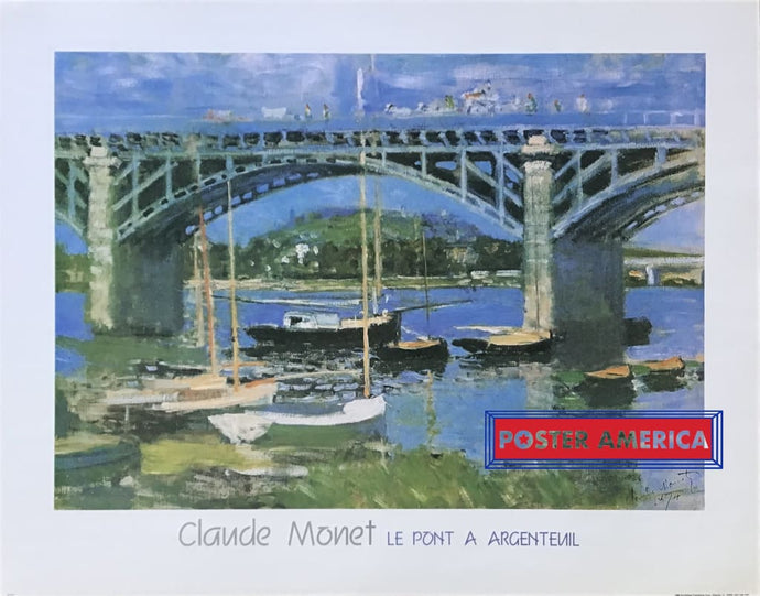 Le Pont A Argenteuil By Claude Monet Art Reproduction Poster 22 X 28