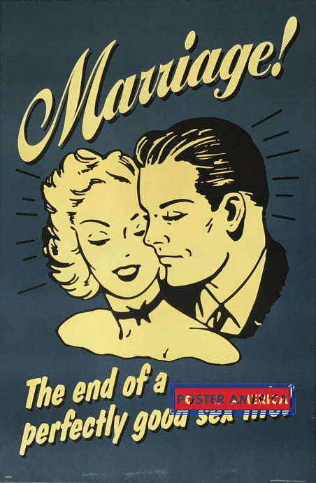 Marriage! Funny Novelty Poster 23 X 35