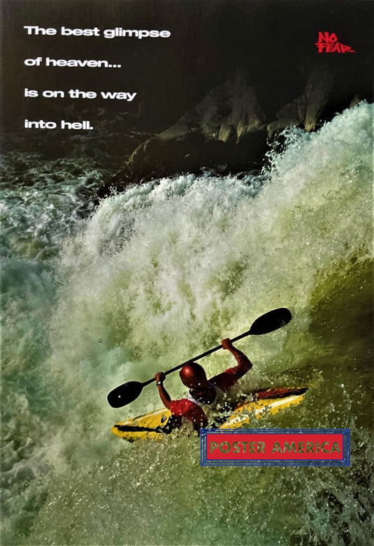 No Fear Vintage 1990S Kayaking Poster 23.5 X 34 The Best Glimpse Of Heaven...
