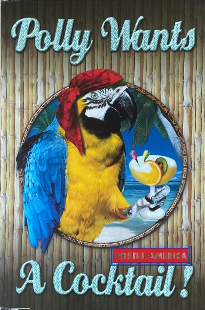 Load image into Gallery viewer, Polly Wants A Cocktail 2007 Novelty Poster 23 X 35
