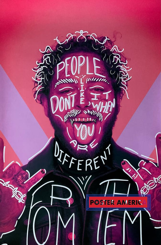 Post Malone People Don’t Like When Your Different Poster 24 X 36