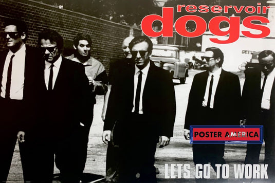 Reservoir Dogs Lets Go To Work Rare 1991 Vintage Poster 24 X 36 Vintage Poster