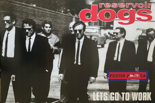 Reservoir Dogs Lets Go To Work Vintage Horizontal 24 X 36 Movie Poster