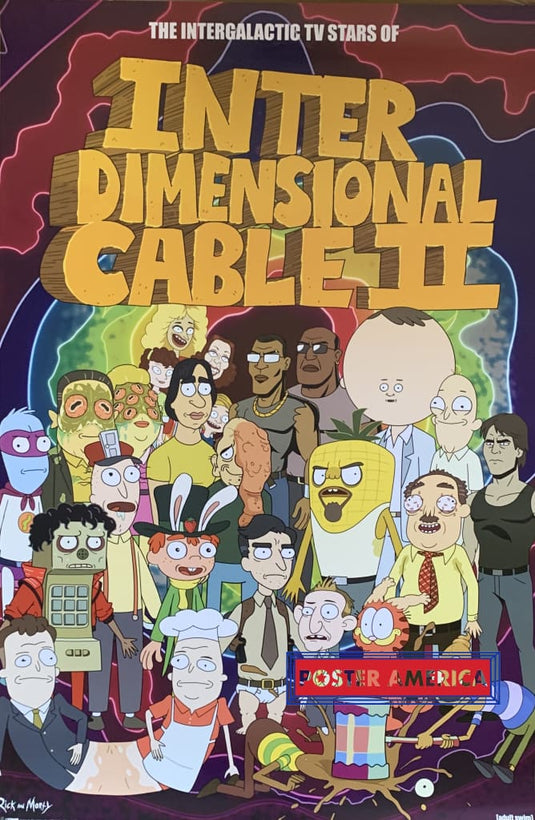 Rick And Morty Inter Dimensional Cable 2 Poster 24 X 36