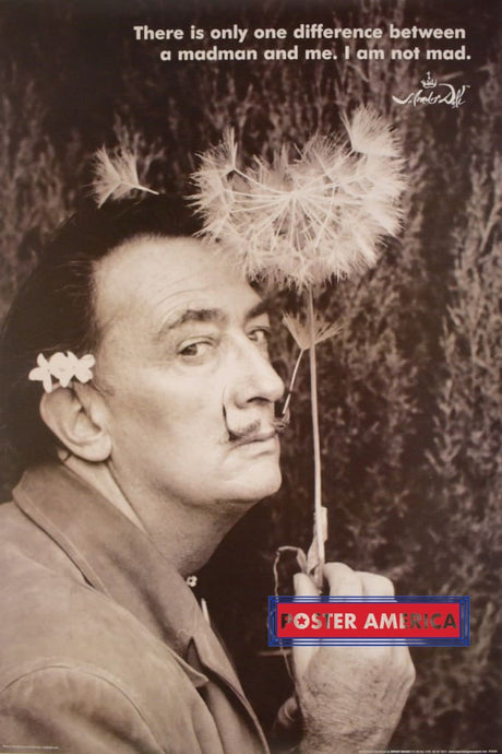 Salvador Dali I Am Not Mad Quote Dandelion Black & White Poster 24 X 36