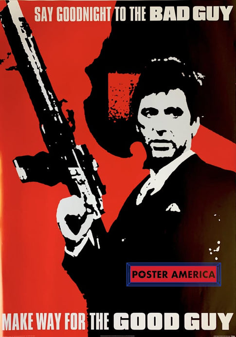 Scarface Tony Montana Say Goodbye To The Bad Buy Red Movie Poster 24 X 34