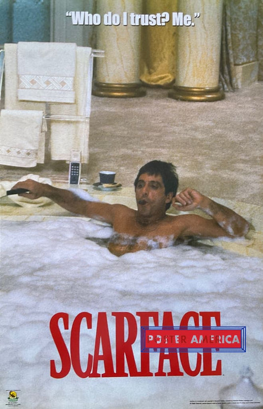 Scarface Who Do I Trust Me. Vintage Poster 22.5 X 34.5 Al Pacino As Tony Montana