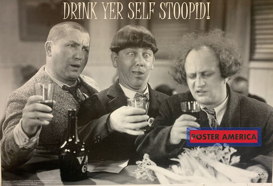 The Three Stooges Drink Yourself Stoopid Rare Poster 24 X 36
