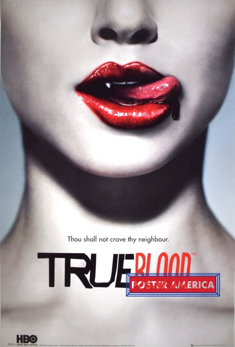 True Blood Bloody Lips Crave Thy Neighbor Out Of Print Poster 24 X 36