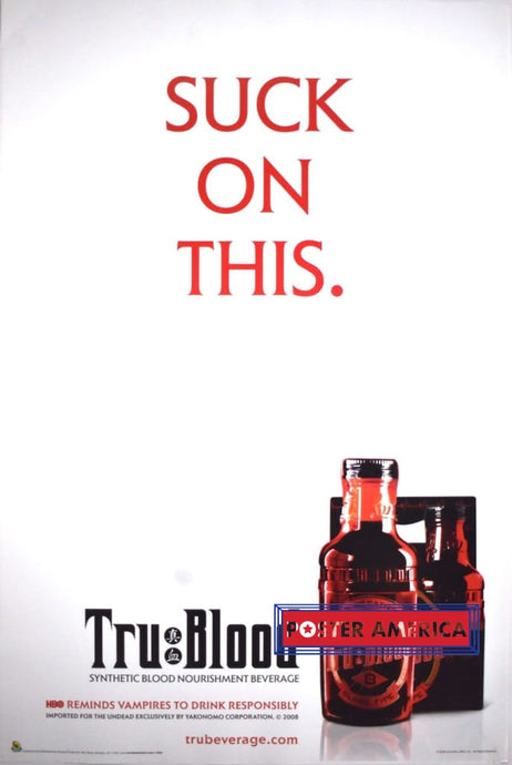 True Blood Tru Suck On This Synthetic Advertisement Poster 24 X 36