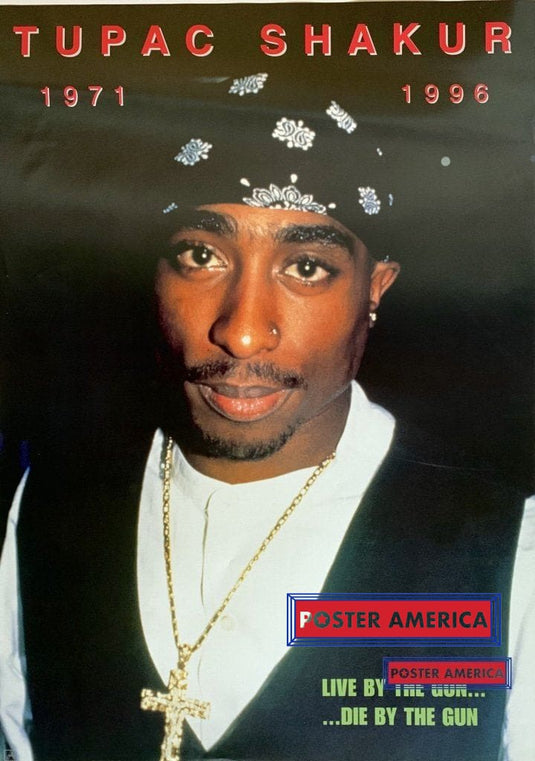 Tupac Shakur Tribute Live By The Gun Poster 2003 24 X 33.5